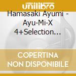 Hamasaki Ayumi - Ayu-Mi-X 4+Selection Non-Stop Mega M (2 Cd) cd