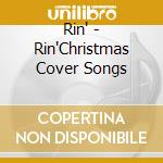 Rin' - Rin'Christmas Cover Songs cd
