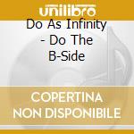 Do As Infinity - Do The B-Side cd
