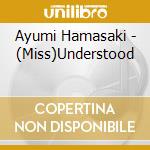 Ayumi Hamasaki - (Miss)Understood cd