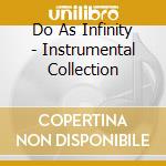 Do As Infinity - Instrumental Collection cd