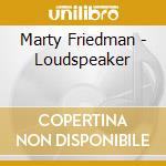 Marty Friedman - Loudspeaker cd
