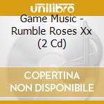 Game Music - Rumble Roses Xx (2 Cd) cd musicale di Game Music