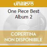 One Piece Best Album 2 cd
