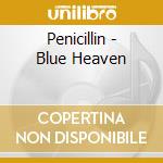Penicillin - Blue Heaven cd