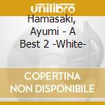 Hamasaki, Ayumi - A Best 2 -White- cd