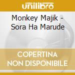 Monkey Majik - Sora Ha Marude cd musicale di Monkey Majik