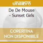 De De Mouse - Sunset Girls cd