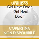 Girl Next Door - Girl Next Door cd