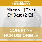 Misono - [Tales Of]Best (2 Cd) cd musicale di Misono