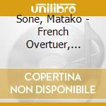 Sone, Matako - French Overtuer, Italian Concerto cd