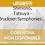 Shimono, Tatsuya - Bruckner:Symphonies Nos. 0 cd