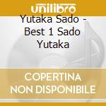 Yutaka Sado - Best 1 Sado Yutaka cd