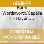Barry Wordsworth/Capella I - Haydn: Symphonies Nos.94 & 101 cd