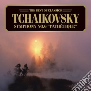 Pyotr Ilyich Tchaikovsky - Symphony No.6 'Pathetique' cd musicale