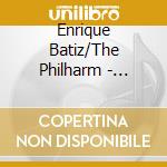 Enrique Batiz/The Philharm - Rimsky-Korsakov: Scheherazade cd musicale di Enrique Batiz/The Philharm