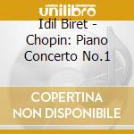 Idil Biret - Chopin: Piano Concerto No.1 cd