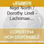Nigel North / Dorothy Linell - Lachrimae Pavan: English Renaissance Lute Music cd