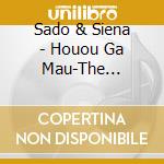 Sado & Siena - Houou Ga Mau-The Originals Sado & Sh cd