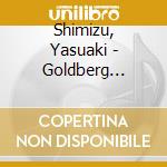 Shimizu, Yasuaki - Goldberg Variations cd
