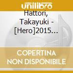 Hattori, Takayuki - [Hero]2015 Gekijou Ban Original Soundtrack cd