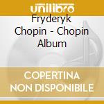 Fryderyk Chopin - Chopin Album cd