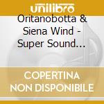 Oritanobotta & Siena Wind - Super Sound Collection Anime Suisougaku cd