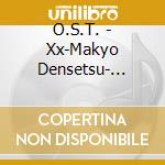 O.S.T. - Xx-Makyo Densetsu- O.S.T. (2 Cd) cd