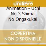 Animation - Uchi No 3 Shimai No Ongakukai cd