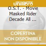 O.S.T. - Movie Masked Rider Decade All       Rider Tai Dai Shocker Original Sound cd