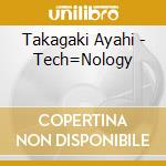 Takagaki Ayahi - Tech=Nology cd