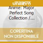 Anime: Major Perfect Song Collection / Various (3 Cd) cd musicale di Animation