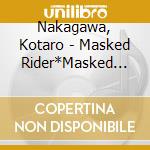 Nakagawa, Kotaro - Masked Rider*Masked Rider Ooo & W Feat.Skull Movie Taisen Core Original cd