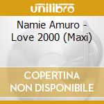 Namie Amuro - Love 2000 (Maxi) cd musicale di Amuro, Namie