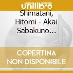 Shimatani, Hitomi - Akai Sabakuno Densetsu cd