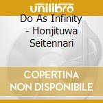 Do As Infinity - Honjituwa Seitennari cd