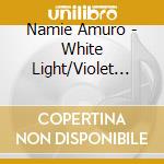 Namie Amuro - White Light/Violet Sauce