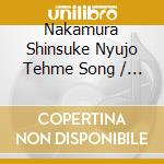Nakamura Shinsuke Nyujo Tehme Song / Various (2 Cd) cd