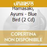 Hamasaki, Ayumi - Blue Bird (2 Cd) cd