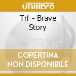 Trf - Brave Story cd