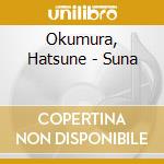 Okumura, Hatsune - Suna cd