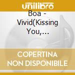 Boa - Vivid(Kissing You, Sparkling) cd
