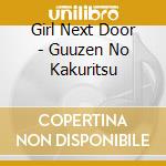 Girl Next Door - Guuzen No Kakuritsu cd