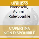 Hamasaki, Ayumi - Rule/Sparkle cd
