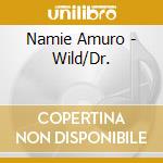 Namie Amuro - Wild/Dr. cd musicale di Amuro, Namie