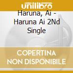 Haruna, Ai - Haruna Ai  2Nd Single cd