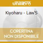 Kiyoharu - Law'S cd