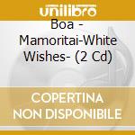 Boa - Mamoritai-White Wishes- (2 Cd) cd