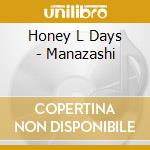 Honey L Days - Manazashi cd