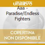 Aaa - Paradise/Endless Fighters cd